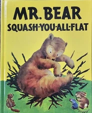 Signed by Morrell Gipson, limited to 250 copies: Mr. Bear Squash-You-all-Flat