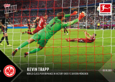   Topps Now Bundesliga 2021/22 #43 Kevin Trapp - Eintracht Frankfurt (EN) SALE