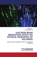 Electron Beam Irradiation Effect On Physical Properties Of Polymers L. (U. A.)