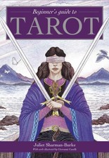 Beginner's Guide To Tarot by Juliet Sharman-Burke (Cards)