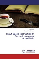 Mehri Jalali (U. A.) | Input-Based Instruction In Second Language Acquisition