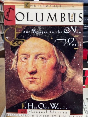 Christopher Columbus: Four Voyages to the New World/Bi-Lingual Edition Major, R.