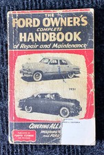 The Ford Owners Complete Handbook Of Repair And Maintenance 1932-1951