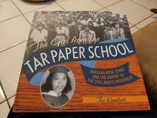The Girl from the Tar Paper School