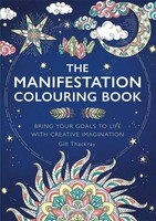The Manifestation Colouring Book | Gill Thackray | Taschenbuch | Englisch | 2022