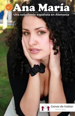 Ana Mara: Una Estudiante Espa?ola En Alemania by Cristina Blankenhorn (Spanish)