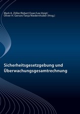 Sicherheitsgesetzgebung und Überwachungsgesa...