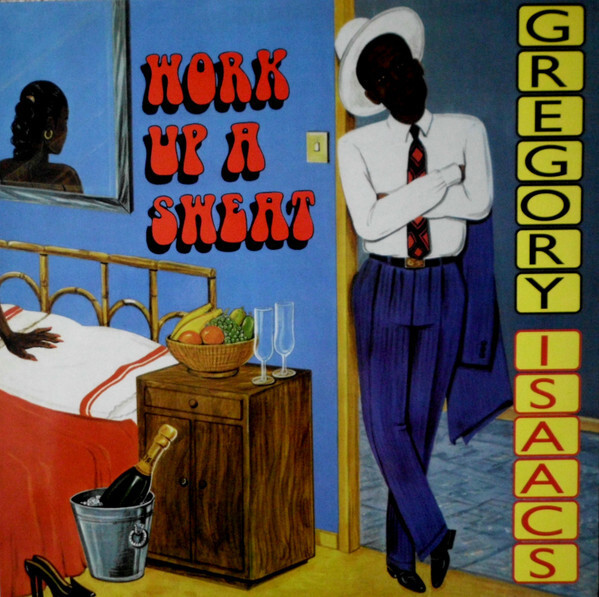 LP Work Up A Sweat - Isaacs, Gregory (#5014797903418) | eBay