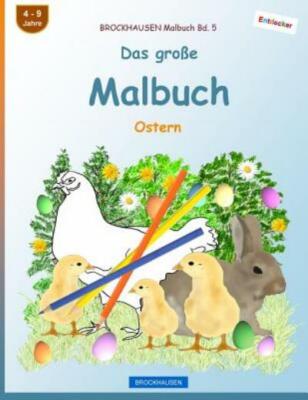 Brockhausen Malbuch Bd  5 - Das Gro?E Malbuch: Ostern