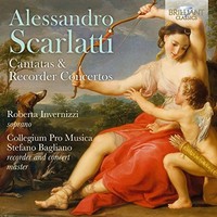 Collegium Pro Musica - Alessandro Scarlatti Cantatas Recorder Concert - G3Z