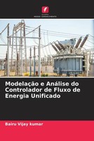 ModelaçãO E AnáLise Do Controlador De Fluxo De Energia Unificado Kumar Buch 2022