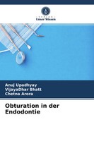 Anuj Upadhyay (U. A.) | Obturation In Der Endodontie | Taschenbuch | Deutsch