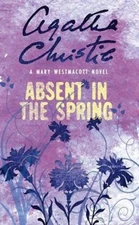 Absent in the Spring Agatha Christie Mary Westmacott
