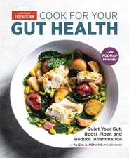 Cook for Your Gut Health: Quiet Your Gut, Boo...