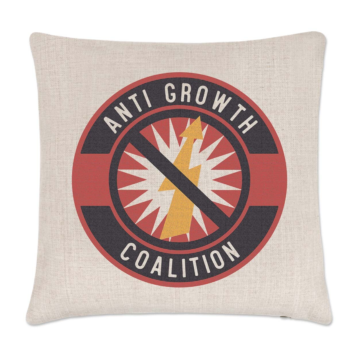 Anti Growth Coalition Cushion Cover Pillow Labour Woke Liberal Leftie Politics