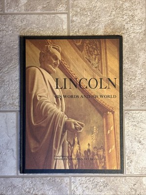 Lincoln His Words and His World Hardcover History Book