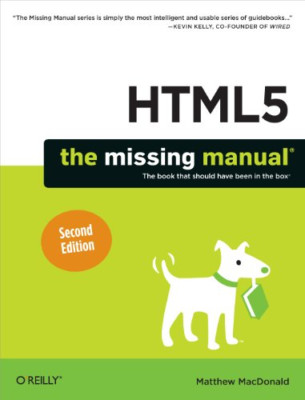 HTML5: The Missing Manual (The Missing Manuals) - Paperback NEW Matthew MacDona