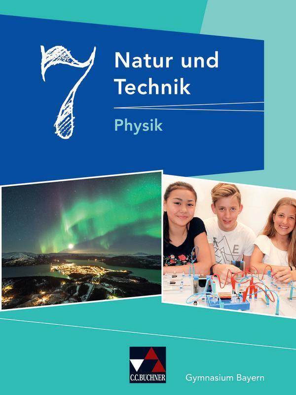 Thumbnail - Natur Und Technik 7: Physik Gymnasium Bayern | Rainer Dietrich (u. A.)