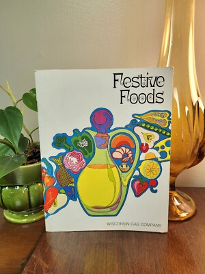#ad #ad Vintage 70s Festive Foods Wisconsin Gas Company 1972 Retro Cookbook Recipes $4.99