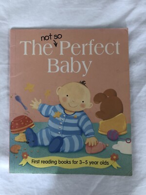 The Not So Perfect Baby Reading Book Age 3-5 Years