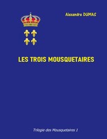 Les Trois Mousquetaires | Alexandre Dumas | Taschenbuch | FranzöSisch | 2023