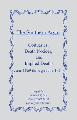 THE SOUTHERN ARGUS: OBITUARIES, DEATH NOTICES AND IMPLIED By Michael NEW