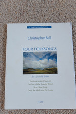 Four Folksongs - Christopher Ball