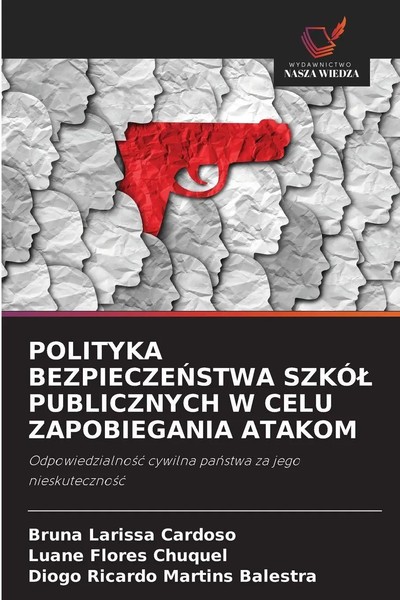 Polityka Bezpiecze¿Stwa SzkÓ¿ Publicznych W Celu Zapobiegania Atakom Taschenbuch-image