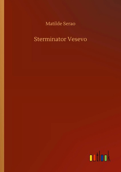 Matilde Serao | Sterminator Vesevo | Taschenbuch | Englisch (2020) | 56 S.-image