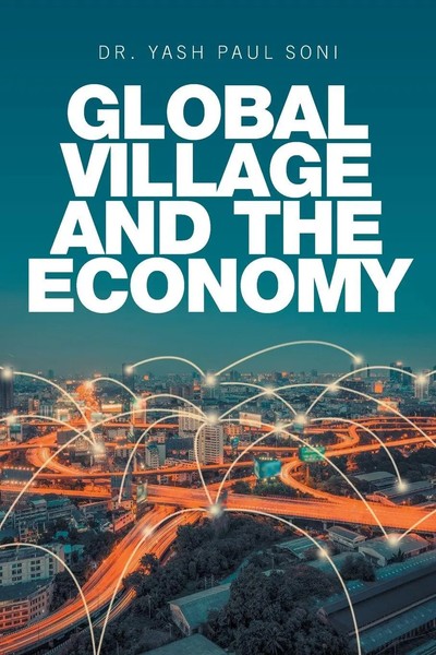 Yash Paul Soni | Global Village And The Economy | Taschenbuch | Englisch (2019)-image