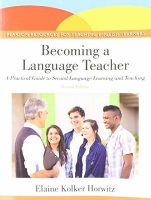 Becoming a Language Teacher: A - Paperback, by Horwitz Elaine K. - Very Good