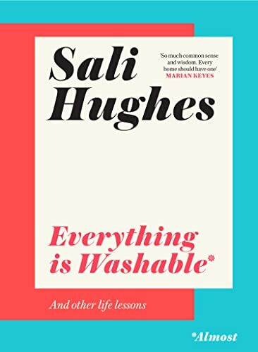 Everything is Washable* and Other Life Lessons-Sali Hughes - Picture 1 of 1
