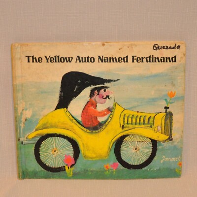 VTG The Yellow Auto Named Ferdinand Hardcover Book By Janosch 1973 Ex-Library