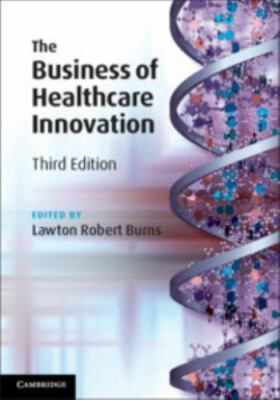 The Business of Healthcare Innovation by 