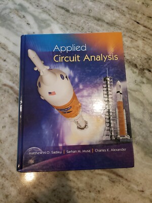 Applied Circuit Analysis by Charles K. Alexander, Matthew Sadiku and Sarhan...