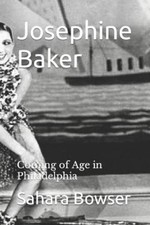 Sahara Bowser Josephine Baker (Paperback) (UK IMPORT)