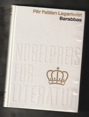 Barabbas * Pär Fabian Lagerkvist  * Nobelpreis für Literatur 1951 * Coron