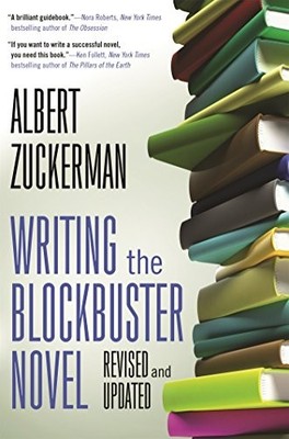 WRITING THE BLOCKBUSTER NOVEL By Albert Zuckerman - Hardcover **BRAND NEW**