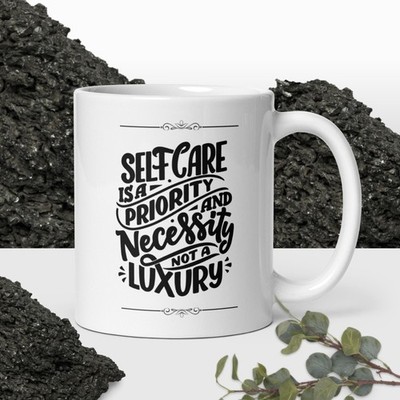Inspirational 'Self Care is Priority ...' White glossy mug