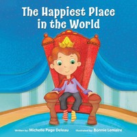 Michelle Page Deleau | The Happiest Place In The World | Taschenbuch | Englisch