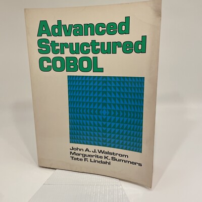 Advanced Structured COBOL 1985 Paperback by Walstrom Summers Lindahl