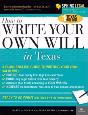 Write Your Own Texas Will by Karen Ann Rolcik and Mark Warda (2005, Mixed Lot)