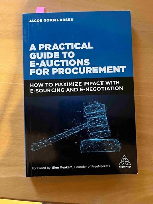 A practical guide to e-auctions for procurement - ISBN 978-1-3986-0028-7 Larsen