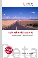 Nebraska Highway 63 Nebraska Highway 2, Nebraska Highway 4 Surhone (U. A.) Buch