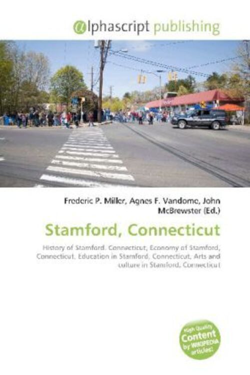Frederic P. Miller (u. A.) | Stamford, Connecticut | Taschenbuch |