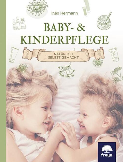 Thumbnail - Baby- & Kinderpflege | Inés Hermann | Natürlich Selbst Gemacht | Buch