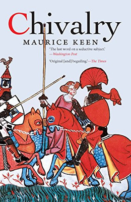 Chivalry (Nota Bene) - Keen, Maurice