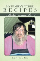 My Family's Other Recipes I Didn't Wanna Do It Ian Nunn Taschenbuch Englisch