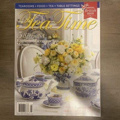 TEA TIME MAGAZINE | JUL/AUG 2025 | ENGLISH AFTERNOON TEA MENUS