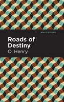 Roads Of Destiny | O. Henry | Taschenbuch | Kartoniert / Broschiert | Englisch